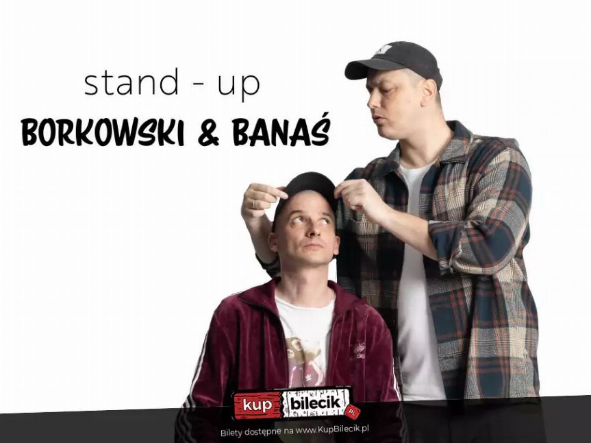 Stand-up w Rzeszowie: Jasiek Borkowski & Rafał Banaś