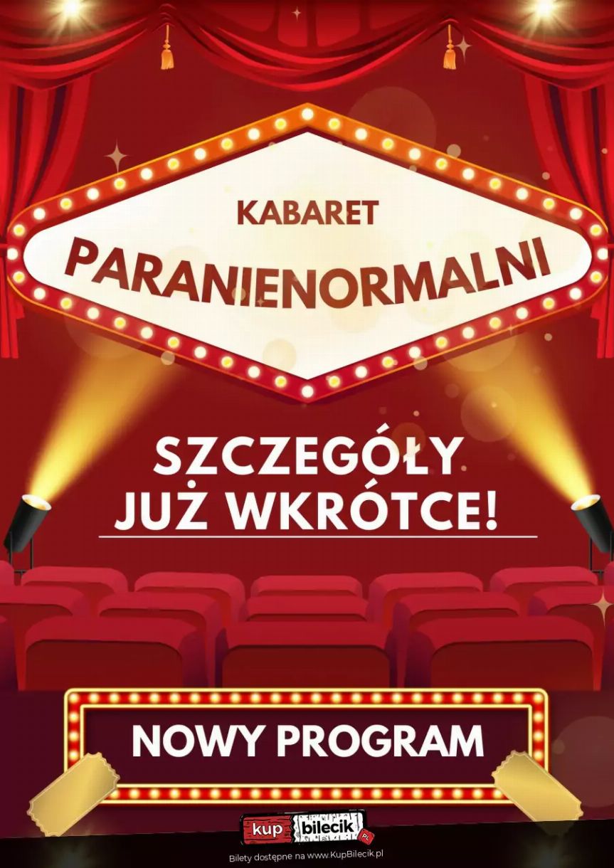 Kabaret Paranienormalni w Rzeszowie - Nowy Program 2024