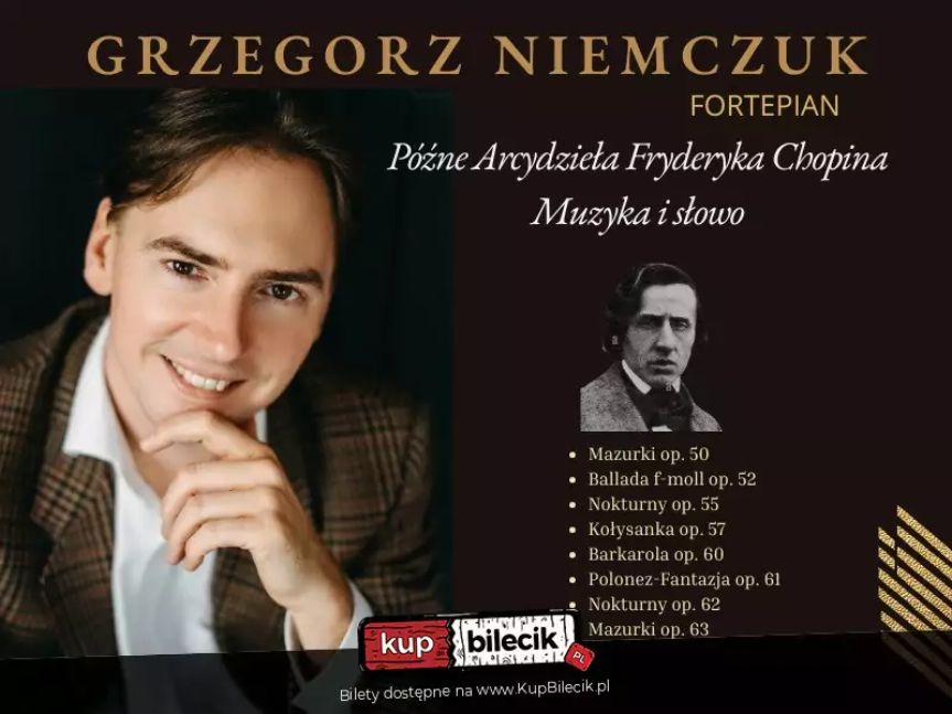 Późne Arcydzieła Fryderyka Chopina - Koncert muzyki fortepianowej