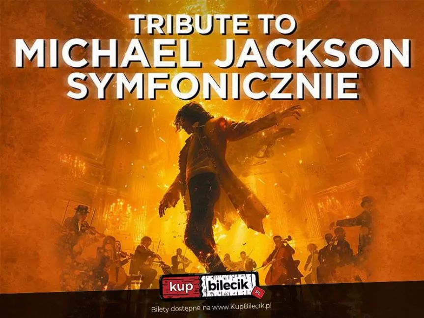 Tribute to Michael Jackson Symfonicznie