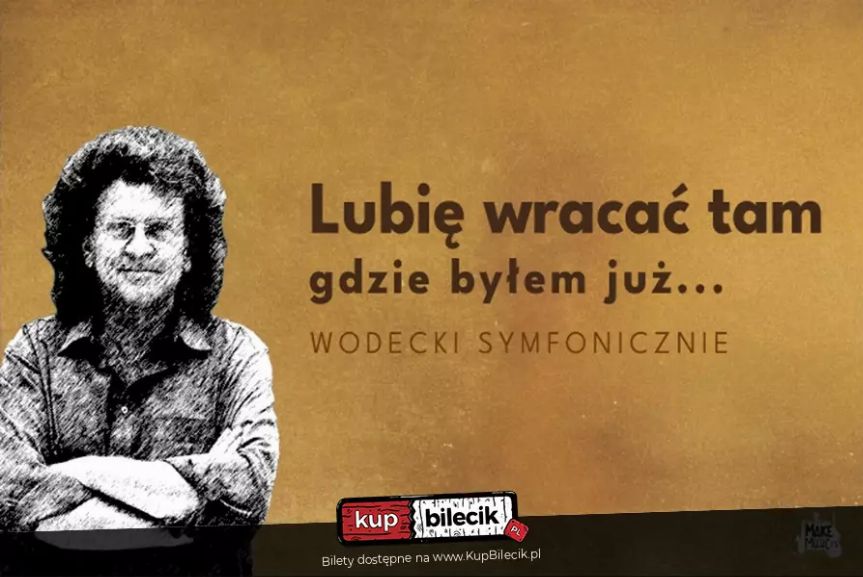 Wodecki Symfonicznie - koncert w G2A Arena