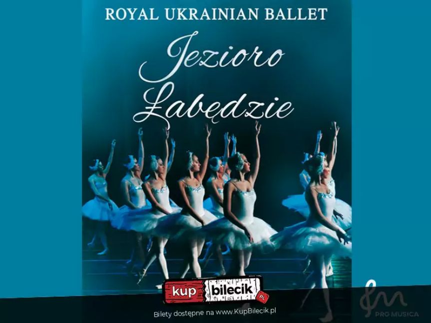 Jezioro Łabędzie – Royal Ukrainian Ballet w Rzeszowie